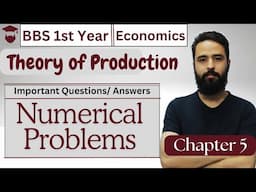 BBS 1st Year Economics Chapter 5 Numericals || Important Questions and Answers || TU Solution