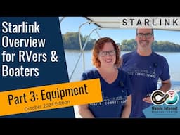 Starlink Overview for RVers & Boaters - Part 3: Choosing the Right Dish