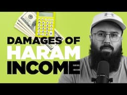 Haram Income: The Wealth That Brings Worry