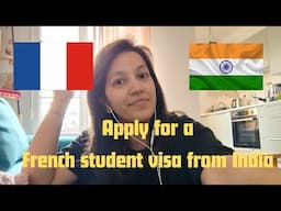 How to apply for a French Student Visa from India