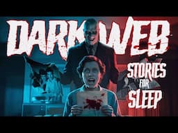 Scary Dark Web Stories Told to the Sound of Rain - Fall Asleep Quickly (Reddit Style)