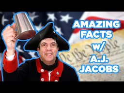 Amazing Facts About the Constitution with A.J. Jacobs and Mental Floss