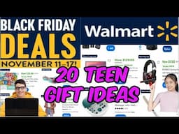 20 TEEN GIRL & TEEN BOY WALMART BLACK FRIDAY GIFT IDEAS THRU 11/17!