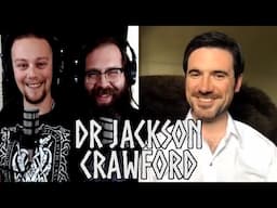 Dr. Jackson Crawford Returns to the Northern Myths Podcast