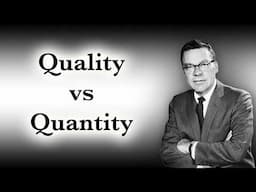 This is Why Quality is Better than Quantity | Earl Nightingale Direct Line