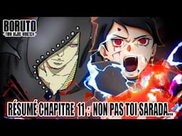 BORUTO TWO BLUE VORTEX CHAPITRE 11 RÉSUMÉ COMPLET :  NON PAS TOI SARADA ... (SAKURA BIS)