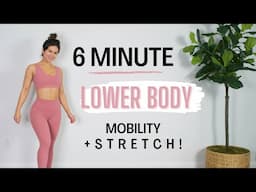 6 Minute Lower Body Mobility & Stretch Workout with Ashley Gaita