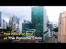 The Panama Clinic - An Impressive Hospital in Panama City, Panama