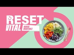 Reset Vital - Nueva serie en Gaia!