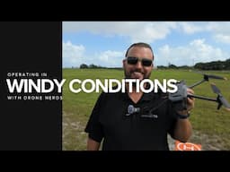 Operating A Drone In Windy Conditions