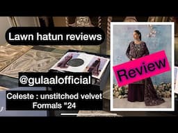 Gulaal unstitched velvet formals "24 | lawn hatun reviews