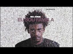 Seu Jorge - Eu Sou Favela (2024 Remaster) [Official Audio]