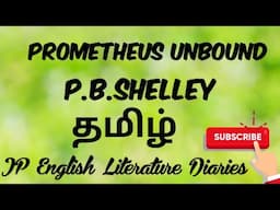 Prometheus Unbound by P.B.Shelley Summary in Tamil