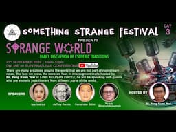 Strange World: Panel Discussion of Esoteric Traditions