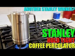 Updated Winner or DUD?! - Stanley Hold Tight Coffee Percolator