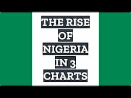 3 Charts That Show Nigeria's Rising Global Influence