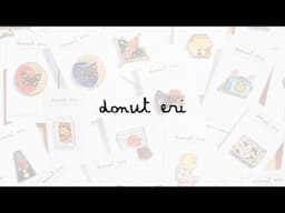 Welcome to Donut Eri's YouTube Channel