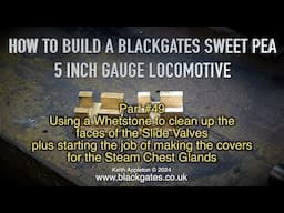 A BLACKGATES SWEET PEA LOCOMOTIVE BUILD - PART #49