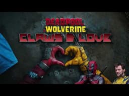 Wolverine & Deadpool (Claws & Love)