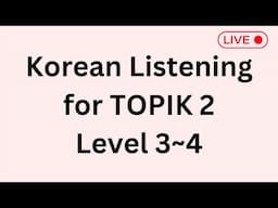 TOPIK 2 Listening Practice 🎧📝 (Intermediate, 3~4급)