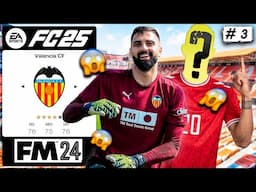 Vuelve nuestro Mejor Portero + 5 Fichajes Gratis | Valencia CF en FM 24 & FC 25 Modo Carrera EP.3