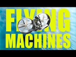 6 Unique Flying Machines