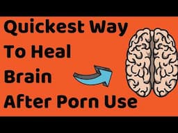 How To Heal Your Brain After Porn Addiction Faster! (LIFE CHANGING GRAPH) PART 2