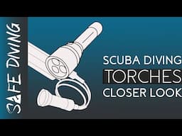 Scuba Diving Torch Features | A Closer Look