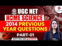 UGC NET Home Science Previous Question Papers #1 | UGC NET Home Science Paper 2 By Aditi Ma'am