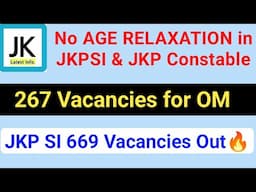 No AGE RELAXATION in JKP SI & JKP Constable 2024 | 267 Vacancies for OM  🤔 Sub Inspector Recruitment