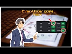 The Real Secret to Over & Under goals betting success | Hack to Always win with Over/Under goals