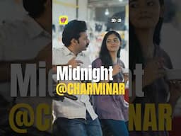 Midnight @ Charminar | 30 weds 21 | #ytshorts #shorts | Reels | Whatsapp Status | Chai Bisket