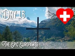 Walkers Haute Route | Day 16: EPIC Europaweg, trail was CLOSED?!