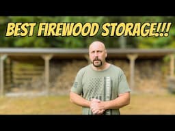 Why a WOODSHED is the best way to STORE your firewood!!!