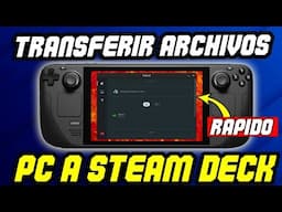 🔴 Mejor APP para transferir archivos de PC a Steam Deck o Asus ROG Allly