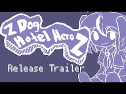 ZDog Hotel Hero Z Release Trailer - Hummer Team Bootleg Z Dog Fangame