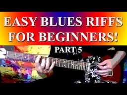 EASY BLUES RIFFS! - FOR BEGINNERS - #5