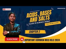 Acids, Bases & Salts Class 10 Science MCQ | SEBA HSLC 2024 EXAM | CHAPTER 2 ALL QUESTIONS ANSWER