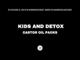 Castor Oil for Kids