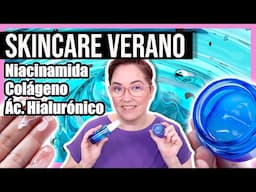 💧 Skincare FRESCO PARA VERANO - Niacinamida, Colágeno, Ácido Hialurónico, etc