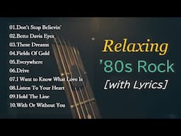 Best Relaxing Pop & Rock around '80s with Lyrics.