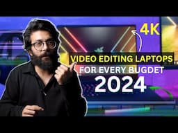 Best Laptops for Video Editing 2024 | Starting from 40K