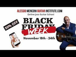 BLACK FRIDAY 50%  OFF - novemer 18-24 | Alessio Menconi Guitar Institute.com