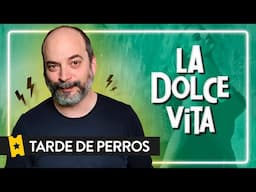 Análisis 'La dolce vita' de Federico Fellini | TARDE DE PERROS S03_E09 (@FlixOle)