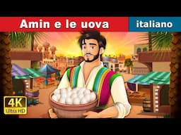 Amin e le uova | Amin and the Eggs in Italian | @ItalianFairyTales