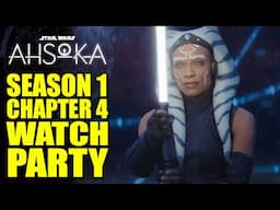 ☆ Ahsoka Chapter 4 Watch Party: What Just Happened?