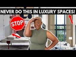 Stop Making These 8 Interior Design Mistakes If You Want Your Home to Look Luxe!!!