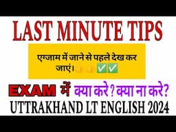 uttrakhand lt english preparation 2024 | uk lt english preparation | last minute tips