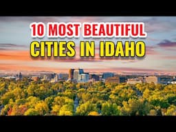 10 Most Beautiful Cities in Idaho