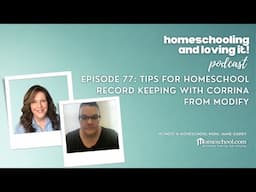 Ep 77 Homeschool Record Keeping with Modify